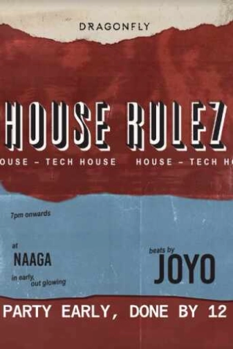 NAAGA BAR MENTENG JAKARTA - HOUSE RULEZ