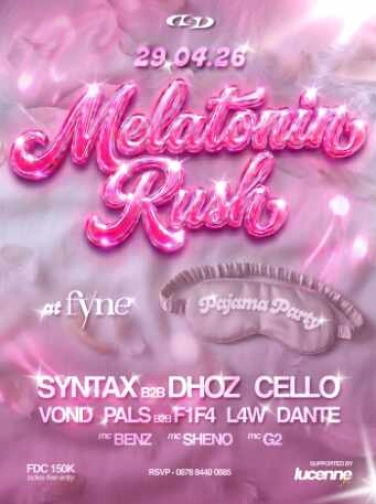 FYNE JAKARTA - MELATONIN RUSH
