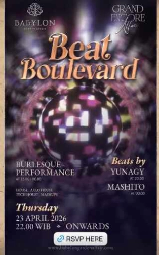 BABYLON GARDEN AFFAIR SCBD JAKARTA - BEAT BOULEVARD