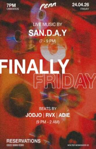 PENN JAKARTA - FINALLY FRIDAY