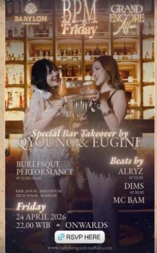 BABYLON GARDEN AFFAIR SCBD JAKARTA - FRIDAY