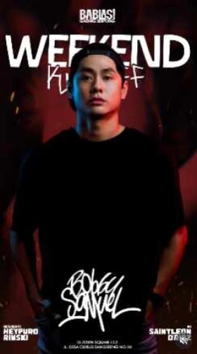 BABLAS GADING SERPONG - WEEKAND KICK OFF