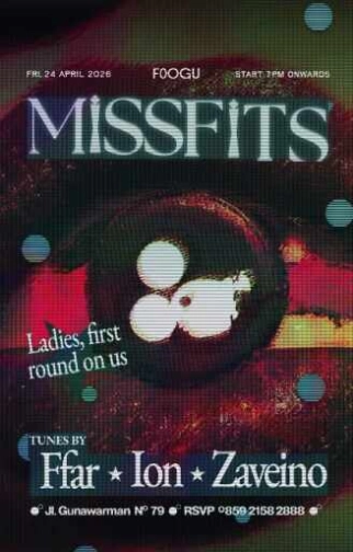FOOGU GUNAWARMAN JAKARTA - MISSFITS