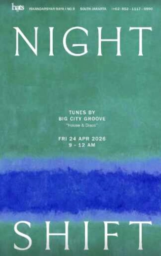 HATS BAR JAKARTA - NIGHT SHIFT