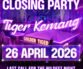 GOLDEN TIGER KEMANG JAKARTA  CLOSING PARTY