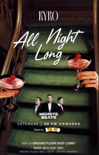 KYRO SCBD JAKARTA - ALL NIGHT LONG