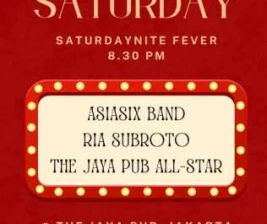 JAYA PUB MENTENG JAKARTA  SATURDAYNITE FEVER