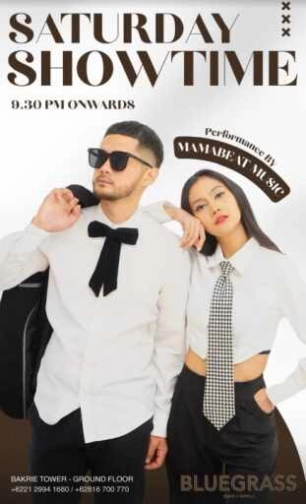 BLUEGRASS SETIABUDI JAKARTA - SATURDAY SHOWTIME