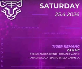 GOLDEN TIGER KEMANG JAKARTA  SATURDAY