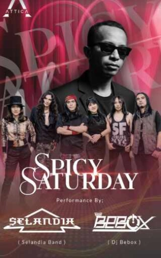 ATTICA JAKARTA - SPICY SATURDAY