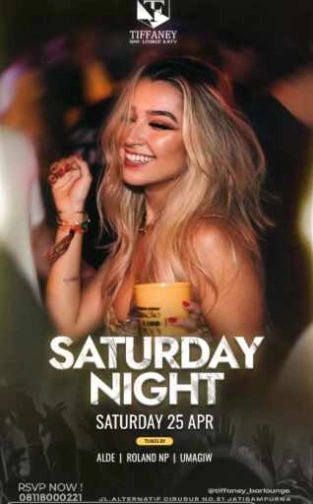 TIFFANEY BAR LOUNGE & KTV BEKASI - SATURDAY NIGHT