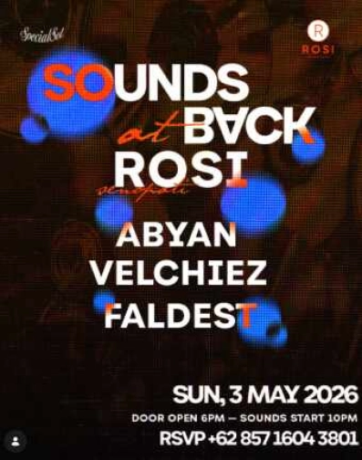 ROSI SENOPATI JAKARTA - SOUNDS AT BACK 