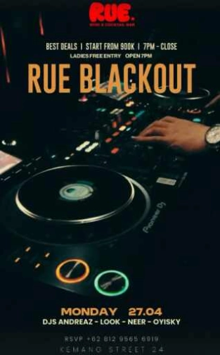 RUE WINE AND COCKTAIL BAR KEMANG JAKARTA - RUE BLACKOUT