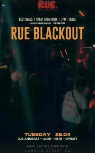 RUE WINE AND COCKTAIL BAR KEMANG JAKARTA - RUE BLACKOUT