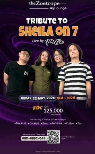THE ZOETROPE SKY LOUNGE JAKARTA - TRIBUTE TO SHEILA ON 7