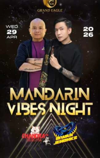 GRAND EAGLE CLUB PENJARINGAN JAKARTA - MANDARIN VIBES NIGHT