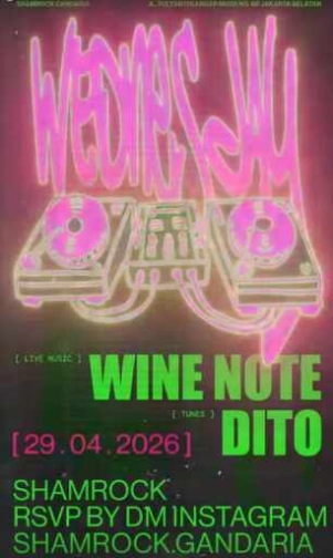 SHAMROCK GANDARIA JAKARTA - WEDNESDAY