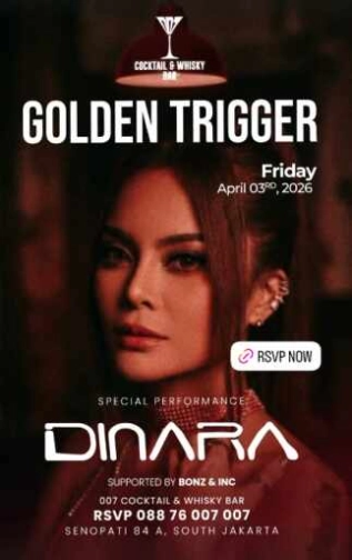 007 COCKTAIL & WHISKY BAR SEMOPATI JAKARTA - GOLDEN TRIGGER