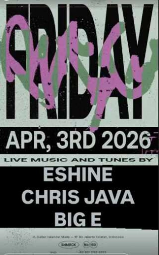 SHAMROCK GANDARIA JAKARTA - FRIDAY