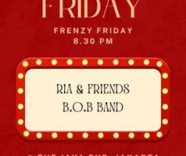 THE JAYA MENTENG JAKARTA  FRENZY FRIDAY