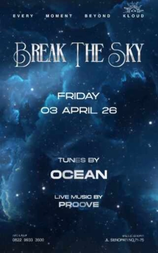 KLOUD SKY DINING & LOUNGE SENOPATI JAKARTA - BREAK THE SKY