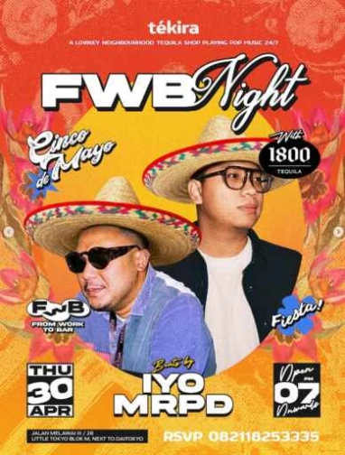 TEKIRA BLOK M JAKARTA - FWB NIGHT