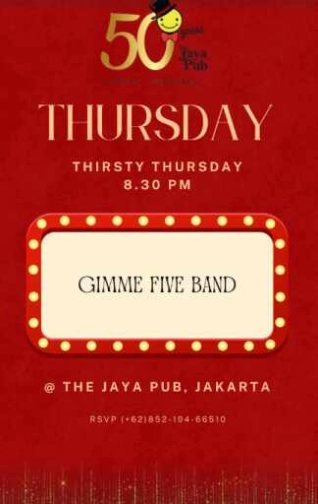 JAYA PUB MENTENG JAKARTA - THIRSTY THURSDAY