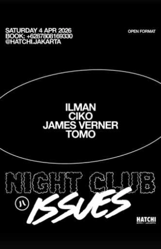 HATCHI PONDOK INDAH JAKARTA - NIGHT CLUB ISSUES