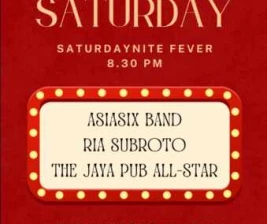 JAYA PUB MENTENG JAKARTA  SATURDAY NITE FEVER
