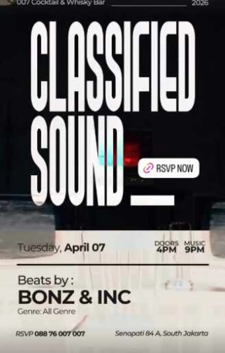 007 - COCKTAIL & WHISKY BAR SENOPATI JAKARTA - CLASSIFIED SOUND