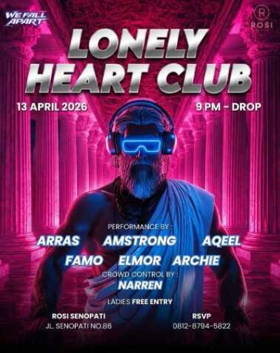 ROSI SENOPATI JAKARTA - LONELY HEART CLUB