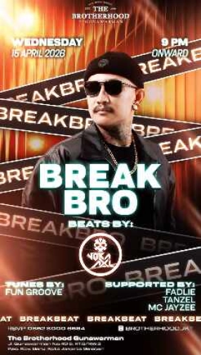 THE BROTHERHOOD GUANWARMAN JAKARTA - BREAK BRO