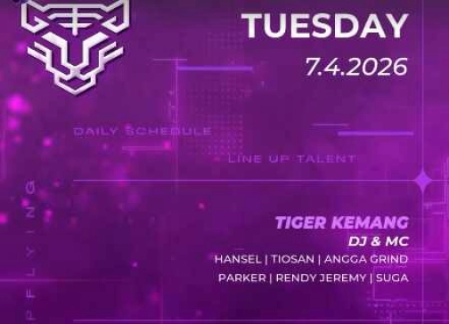 GOLDEN TIGER KEMANG JAKARTA - TUESDAY