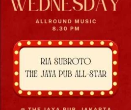 JAYA PUB MENTENG JAKARTA  WEDNESDAY ALL ROUND MUSIC