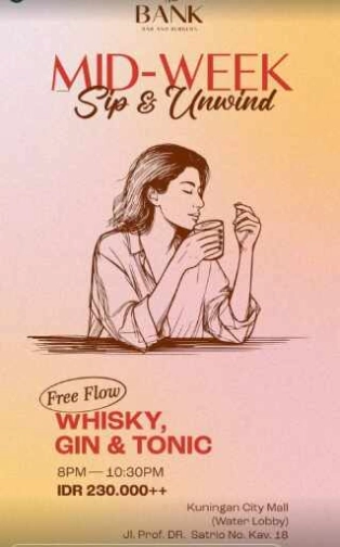 THE BANK KUNINGAN JAKARTA - MID WEEK