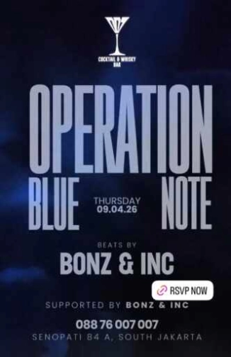 007 - COCKTAIL & WHISKY BAR SENOPATI JAKARTA - OPERATION BLUE NOTE