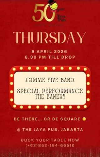 JAYA PUB MENTENG JAKARTA - THURSDAY