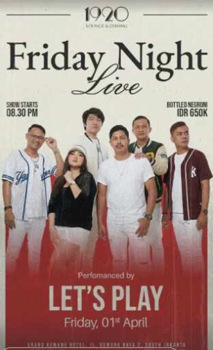 1920 LOUNGE KEMANG JAKARTA - FRIDAY NIGHT 