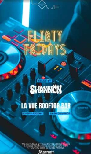 LA VUE ROOFTOP BAR MENTENG JAKARTA - FLIRTY FRIDAYS