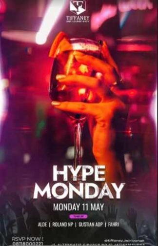 TIFFANEY BAR LOUNGE & KTV BEKASI - HYPE MONDAY