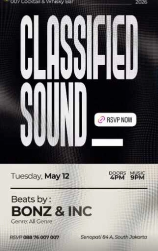 007 - COCKTAIL & WHISKY BAR SENOPATI JAKARTA - CLASSIFIED SOUND