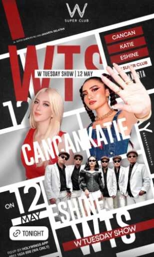 W SUPERCLUB TEBET JAKARTA - W TUESDAY SHOW