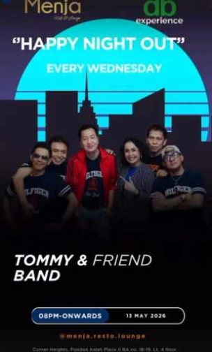 MENJA RESTO & LOUNGE JAKARTA - HAPPY NIGHT OUT
