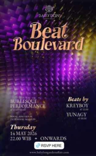 BABYLON GARDEN AFFAIR SCBD JAKARTA - BEAT BOULEVARD