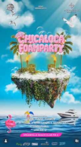 DREAM VILLE PANTAI INDAH KAPUK JAKARTA - CHICALOCA FOAMPARTY