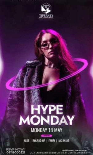TIFFANEY BAR LOUNGE & KTV BEKASI - HYPE MONDAY