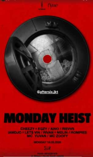 FYNE JAKARTA - MONDAY HEIST