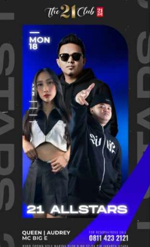 THE 21 CLUB PANTAI INDAH KAPUK JAKARTA - 21 ALLSTAR