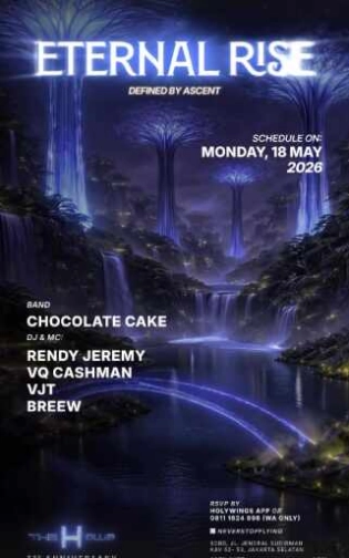 THE H CLUB SCBD JAKARTA - ETERNAL RISE