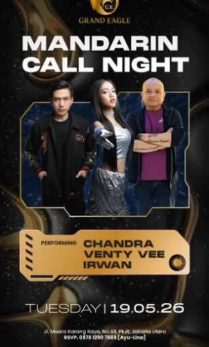 GRAND EAGLE CLUB JAKARTA - MANDARIN CALL NIGHT